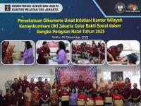 Persekutuan Oikumene Umat Kristiani Kantor Wilayah Kemenkumham DKI Jakarta Gelar Bakti Sosial dalam Rangka Perayaan Natal Tahun 2023