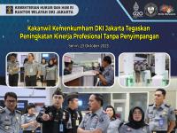 Kakanwil Kemenkumham DKI Jakarta Tegaskan Peningkatan Kinerja Profesional Tanpa Penyimpangan