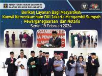 Berikan Layanan Bagi Masyarakat, Kanwil Kemenkumham DKI Jakarta Mengambil Sumpah Pewarganegaaraan dan Notaris