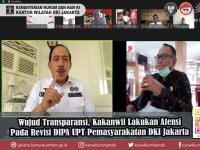 Wujud Transparansi, Kakanwil Lakukan Atensi Pada Revisi DIPA UPT Pemasyarakatan DKI Jakarta