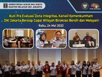 Ikuti Pra Evaluasi Zona Integritas, Kanwil Kemenkumham DKI Jakarta Bersiap Gapai Wilayah Birokrasi Bersih dan Melayani