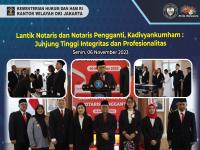 Lantik Notaris dan Notaris Pengganti, Kadivyankumham : Junjung Tinggi Integritas dan Profesionalitas