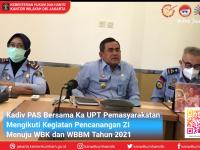 Kadiv PAS Bersama Ka UPT Pemasyarakatan Mengikuti Kegiatan Pencanangan ZI Menuju WBK dan WBBM Tahun 2021