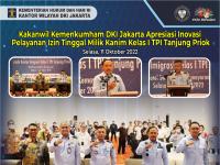 Kakanwil Kemenkumham DKI Jakarta Apresiasi Inovasi Pelayanan Izin Tinggal Milik Kanim Kelas I TPI Tanjung Priok