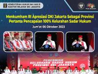 Menkumham RI Apresiasi DKI Jakarta Sebagai Provinsi Pertama  Pencapaian 100% Kelurahan Sadar Hukum