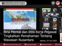 Bina Mental dan Etos Kerja Pegawai Tingkatkan Pemahaman Tentang Wawasan Nusantara