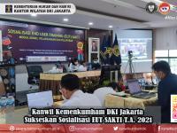 Kanwil Kemenkumham DKI Jakarta Sukseskan Sosialisasi EUT SAKTI T.A. 2021