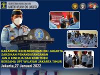 Kakanwil Kemenkumham DKI Jakarta, Ibnu Chuldun Saksikan Penandatanganan Janji Kinerja dan Komitmen Bersama UPT Wilayah Jakarta Timur
