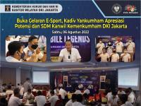 Buka Gelaran E-Sport, Kadiv Yankumham Apresiasi Potensi dan SDM Kanwil Kemenkumham DKI Jakarta