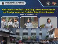 Kanwil Kemenkumham DKI Jakarta Siap Sambut Wamenkumham dan Terapkan Manajemen Perubahan Dalam Kinerja Organisasi