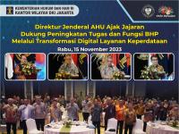 Direktur Jenderal AHU Ajak Jajaran Dukung Peningkatan Tugas dan Fungsi BHP Melalui Transformasi Digital Layanan Keperdataan
