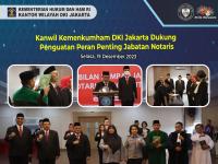 Kanwil Kemenkumham DKI Jakarta Dukung Penguatan Peran Penting Jabatan Notaris