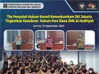 Tim Penyuluh Hukum Kanwil Kemenkumham DKI Jakarta Tingkatkan Kesadaran Hukum Para Siswa SMK Al-Hadiriyah